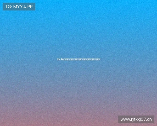 看NBA用哪个软件最清晰流畅又免费的全面推荐指南热门平台深度对比